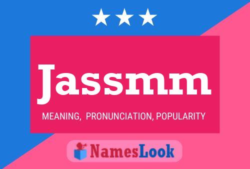 Jassmm Name Poster