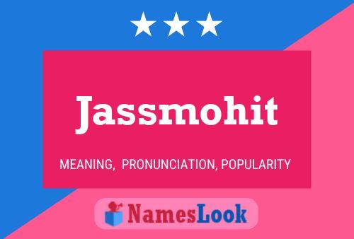 Jassmohit Name Poster