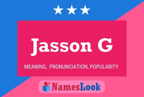 Jasson G Name Poster