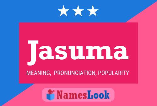 Jasuma Name Poster