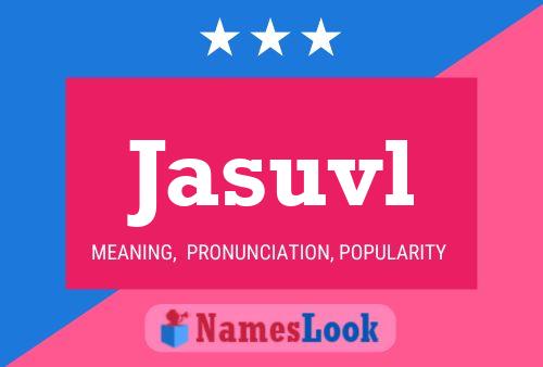 Jasuvl Name Poster