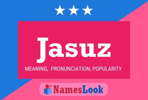 Jasuz Name Poster