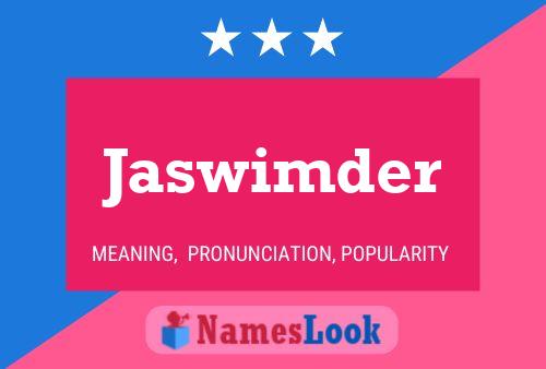 Jaswimder Name Poster