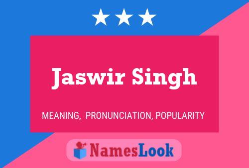 Jaswir Singh Name Poster