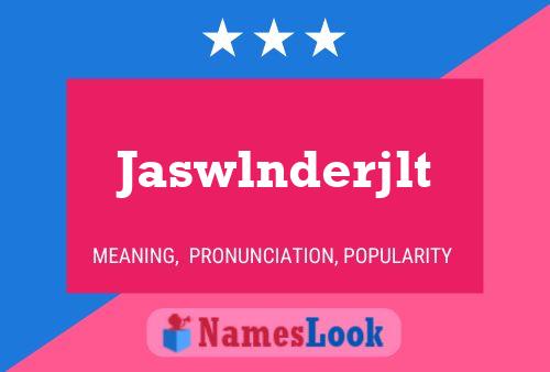 Jaswlnderjlt Name Poster