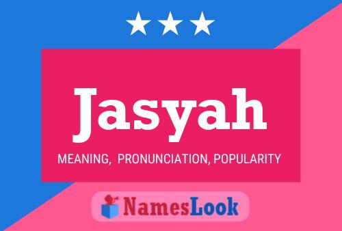 Jasyah Name Poster