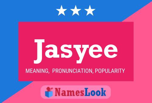 Jasyee Name Poster