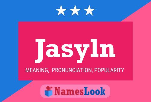 Jasyln Name Poster