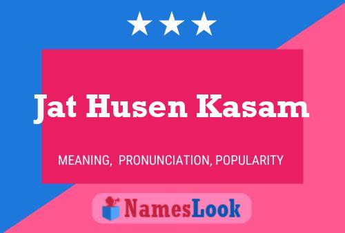 Jat Husen Kasam Name Poster