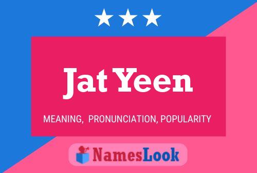 Jat Yeen Name Poster