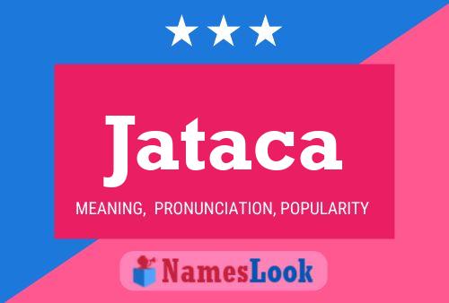 Jataca Name Poster