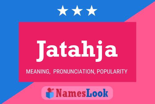 Jatahja Name Poster