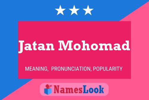 Jatan Mohomad Name Poster