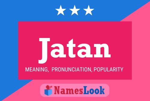 Jatan Name Poster