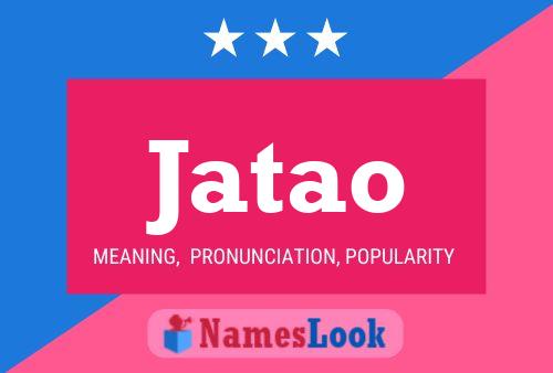 Jatao Name Poster