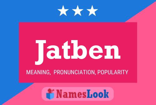 Jatben Name Poster