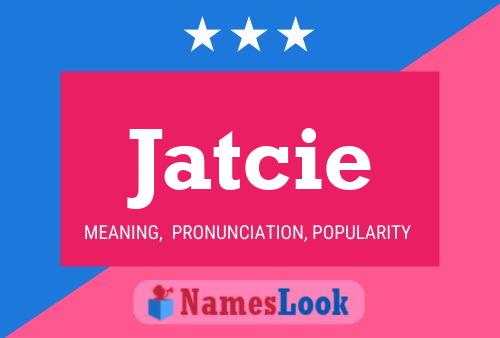 Jatcie Name Poster