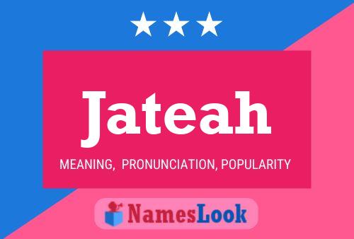 Jateah Name Poster