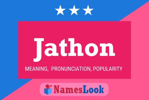 Jathon Name Poster