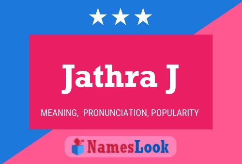 Jathra J Name Poster