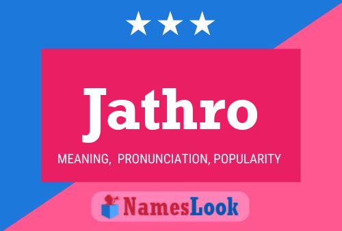 Jathro Name Poster