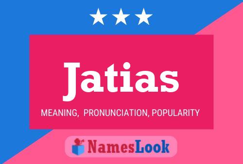 Jatias Name Poster