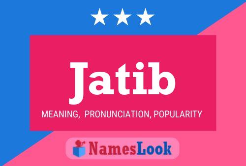 Jatib Name Poster