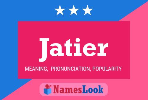 Jatier Name Poster