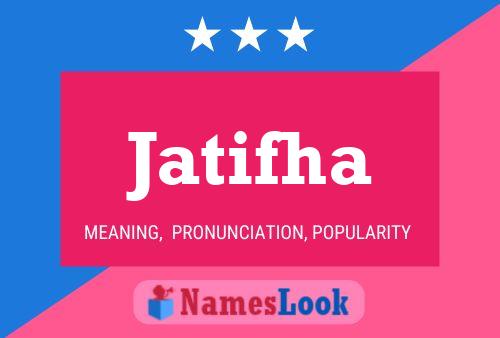 Jatifha Name Poster