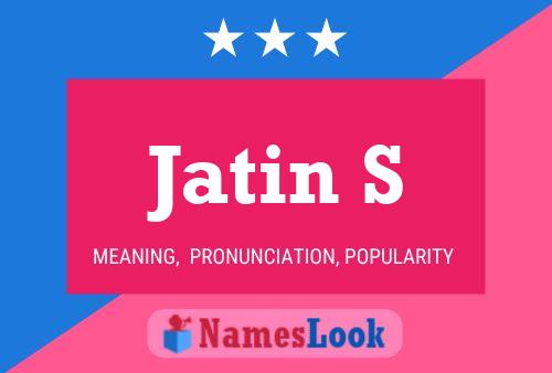 Jatin S Name Poster