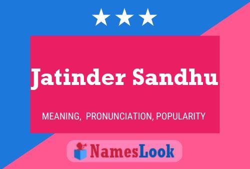 Jatinder Sandhu Name Poster