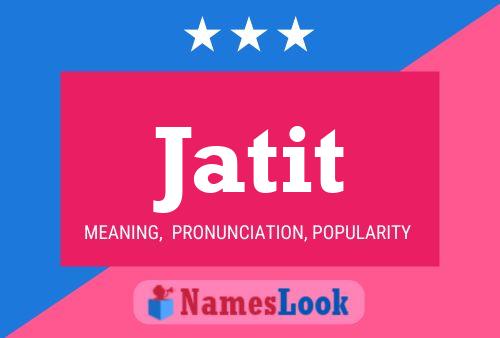 Jatit Name Poster