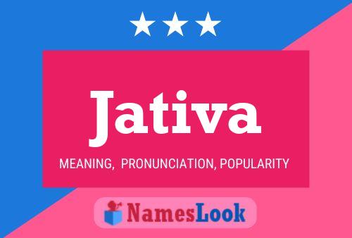 Jativa Name Poster