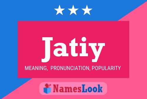 Jatiy Name Poster