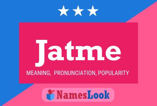 Jatme Name Poster