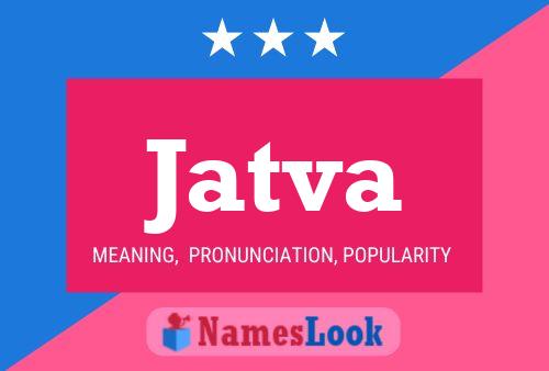 Jatva Name Poster