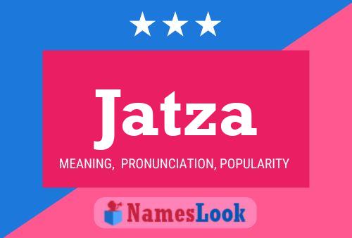 Jatza Name Poster