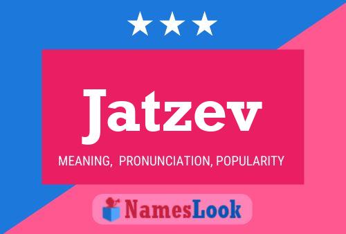 Jatzev Name Poster