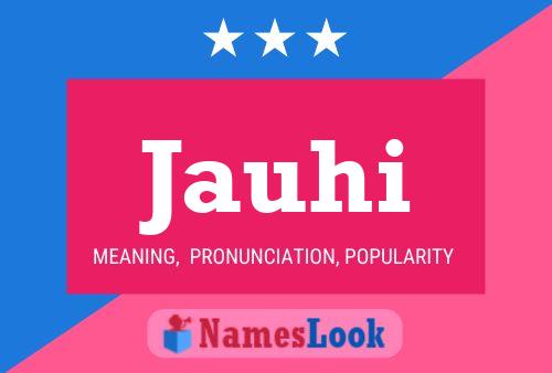 Jauhi Name Poster