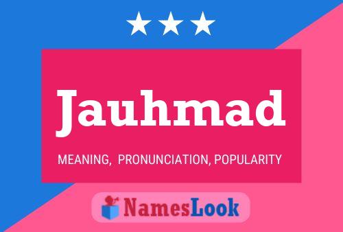 Jauhmad Name Poster