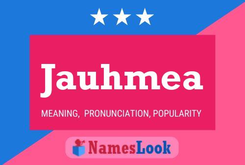 Jauhmea Name Poster