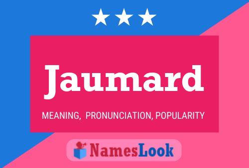 Jaumard Name Poster