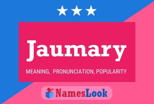 Jaumary Name Poster