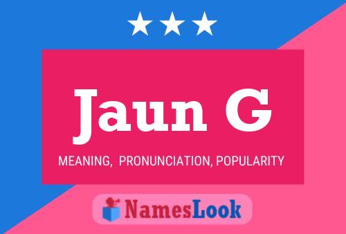 Jaun G Name Poster