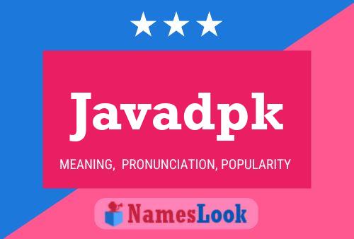 Javadpk Name Poster