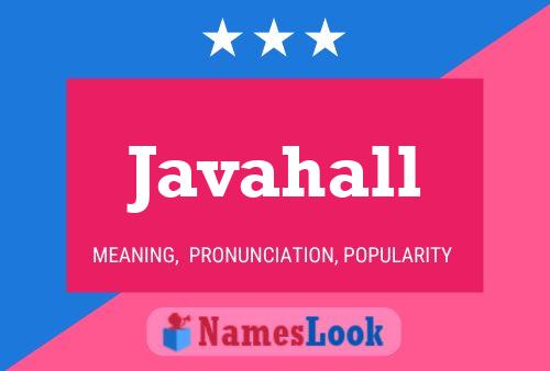 Javahall Name Poster