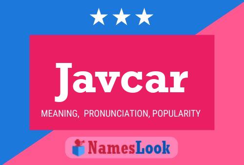 Javcar Name Poster