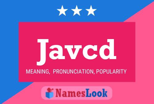 Javcd Name Poster