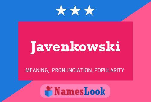 Javenkowski Name Poster