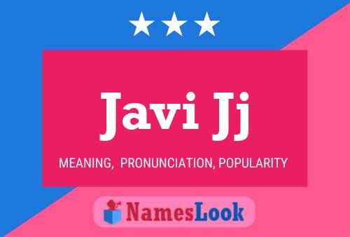 Javi Jj Name Poster